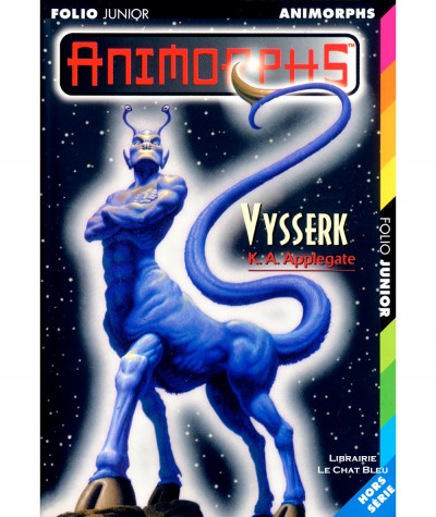 Animorphs : Vysserk (Katherine Alice Applegate) - Folio Junior N° 1093 - Gallimard