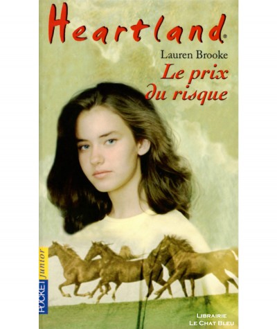 Heartland T4 : Le prix du risque (Lauren Brooke) - POCKET Junior N° 692