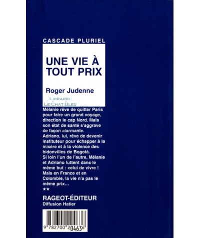 Une vie à tout prix (Roger Judenne) - Cascade - RAGEOT Editeur