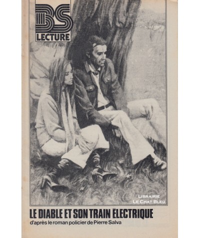 Le diable et son train électrique d'après le roman policier de Pierre Salva - BS Lecture