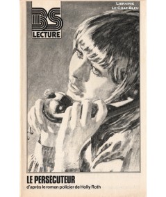 Le persécuteur (Holly Roth) - BS Lecture N° 3194