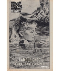 L'amour choc (Denise Noël) - BS Lecture N° 3279