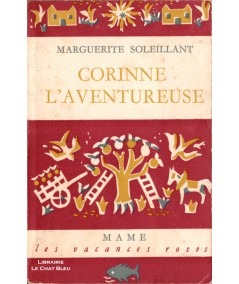 Corinne l'aventureuse (Marguerite Soleillant) - Les Vacances Roses
