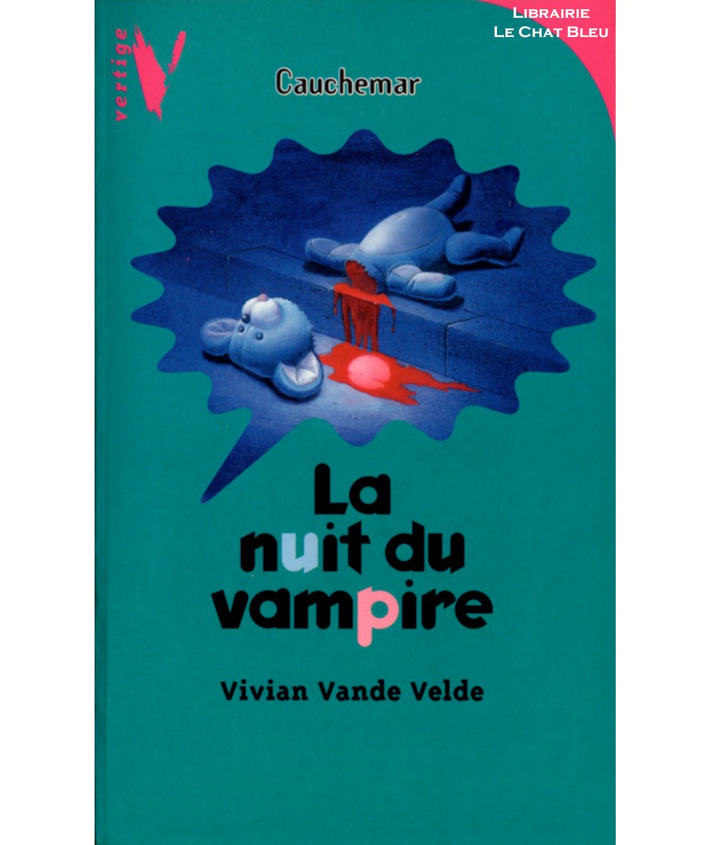 La nuit du vampire (Vivian Vande Velde) - Vertige N° 1312 - HACHETTE Jeunesse