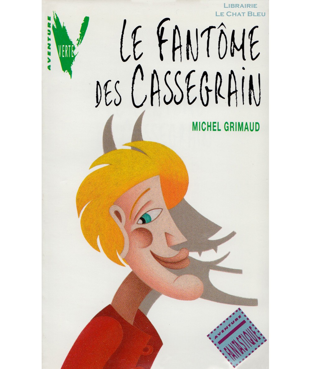 Le fantôme des Cassegrain (Michel Grimaud) - Vertige N° 1113 - Hachette Jeunesse