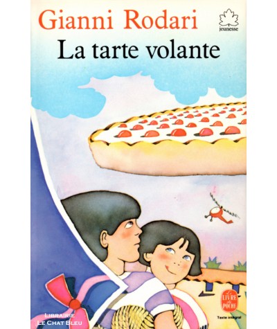 La tarte volante (Gianni Rodari) - Le Livre de Poche N° 72