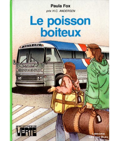 Le poisson boiteux (Paula Fox) - Bibliothèque verte - Hachette