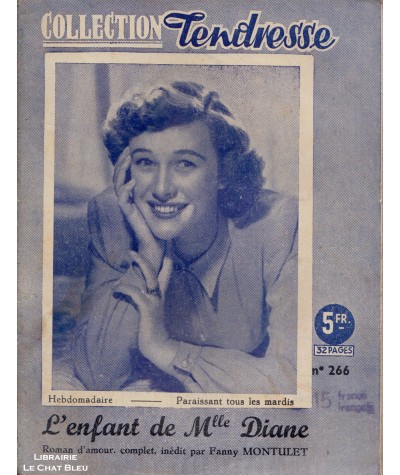 L'enfant de Mlle Diane (Fanny Montulet) - Collection Tendresse N° 266