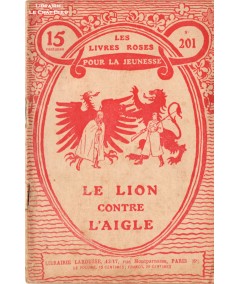 Le lion contre l'aigle (Charles Guyon) - Les livres roses pour la jeunesse N° 201