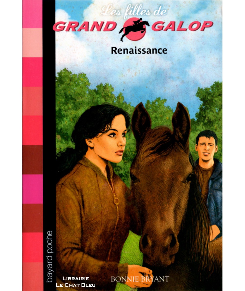 Les filles de Grand Galop T17 : Renaissance (Bonnie Bryant) - BAYARD Jeunesse