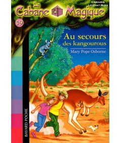 La Cabane Magique T19 : Au secours des kangourous (Mary Pope Osborne) - Bayard Jeunesse