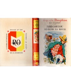 Bibi-Coucou reprend la route (May d'Alençon) - Bibliothèque Rouge et Or Dauphine N° 176