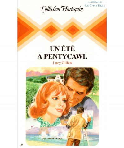 Un été à Pentycawl (Lucy Gillen) - Collection Harlequin N° 425