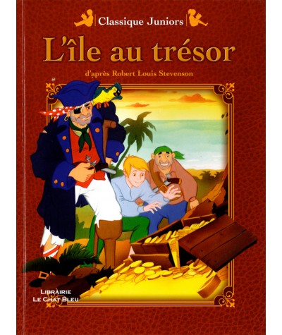 L'île au trésor (Robert Louis Stevenson) - Classiques Juniors - Editions Dolphino