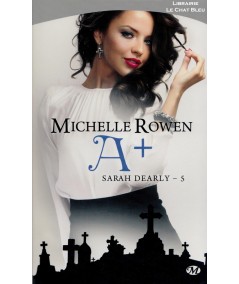 Sarah Dearly T5 : À plus (Michelle Rowen) - Milady Bit-Lit