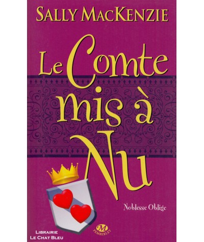 Noblesse Oblige T3 : Le Comte mis à nu (Sally MacKenzie) - Milady Romance