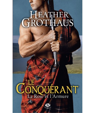 La Rose et l'Armure T1 : Le Conquérant - Heather Grothaus - Milady Pemberley