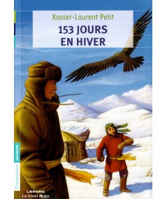 153 jours en hiver - Xavier-Laurent Petit - Flammarion Jeunesse