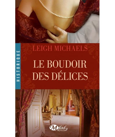 Le boudoir des délices - Leigh Michaels - Milady Pemberley