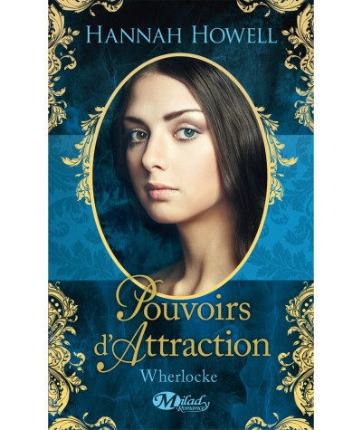Wherlocke T3 : Pouvoirs d'Attraction - Hannah Howell - Milady Pemberley