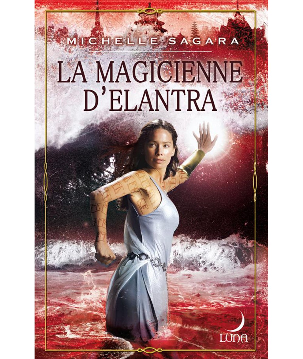 Le cycle d'Elantra T4 : La magicienne d'Elantra - Michelle Sagara - Harlequin Luna N° 51