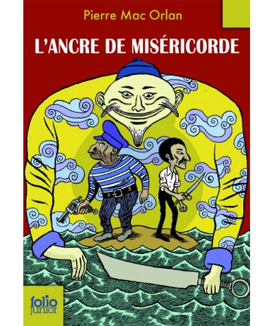 L'ancre de miséricorde - Pierre Mac Orlan - Folio Junior N° 257 - Gallimard