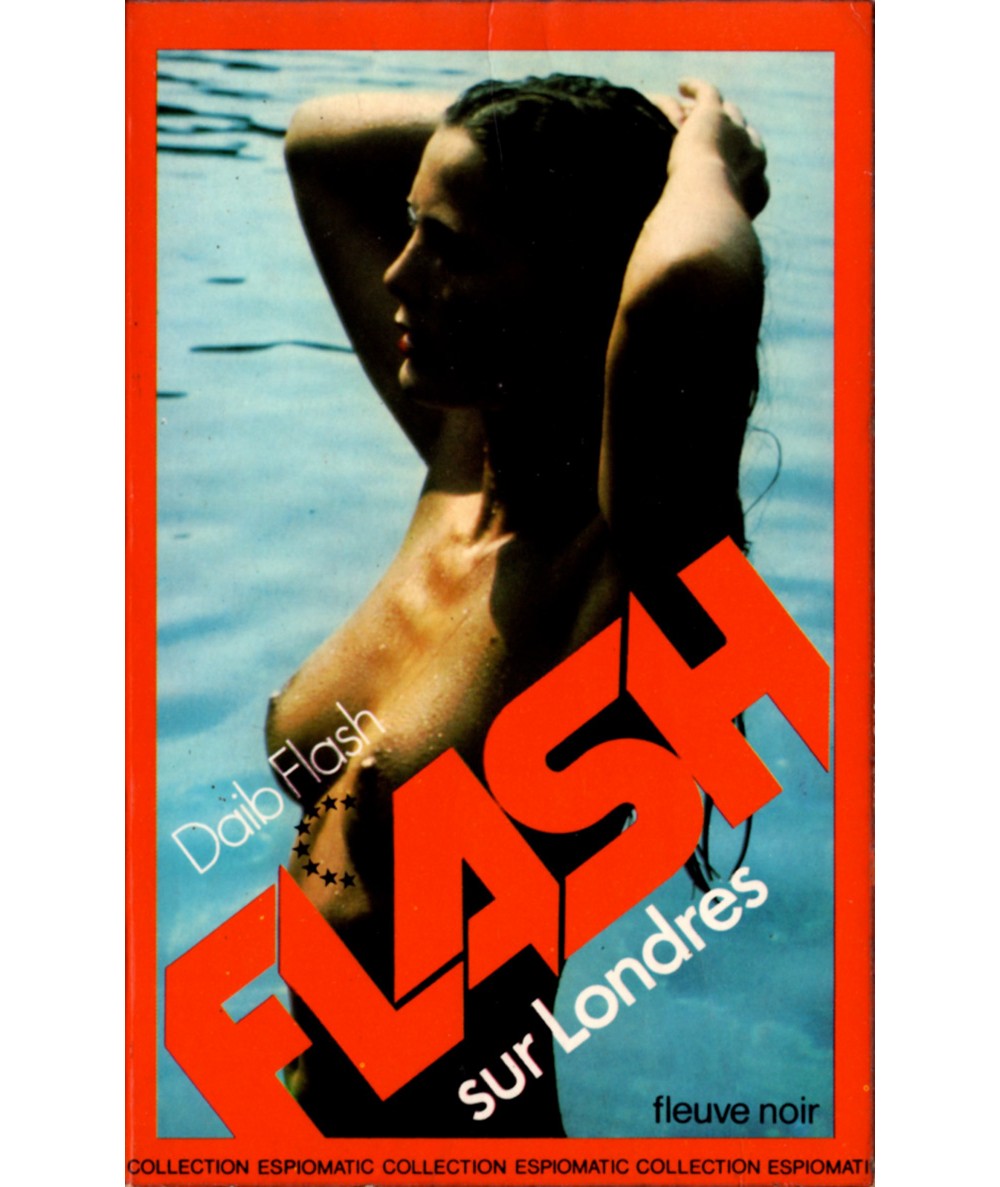 FLASH sur Londres - Daib Flash - Espiomatic - Fleuve Noir