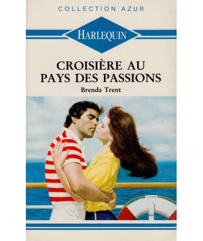 Croisière au pays des passions - Brenda Trent - Harlequin Azur N° 94