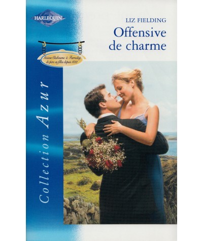 Maison Claibourne & Farraday : Offensive de charme - Liz Fielding - Harlequin Azur N° 2301