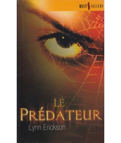 Le prédateur - Lynn Erickson - Harlequin Best Sellers N° 68