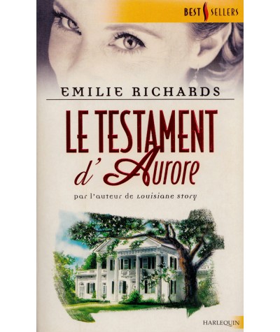 Le testament d'Aurore - Emilie Richards - Harlequin Best Sellers N° 75