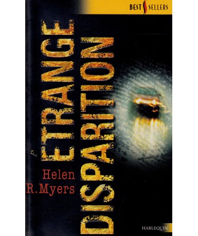 Étrange disparition - Helen R. Myers - Les Best-Sellers Harlequin N° 139