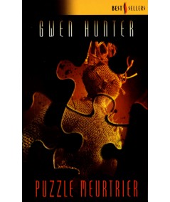 Puzzle meurtrier - Gwen Hunter - Les Best-Sellers Harlequin N° 205