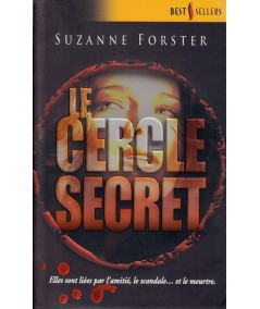Le cercle secret - Suzanne Forster - Les Best-Sellers Harlequin N° 264