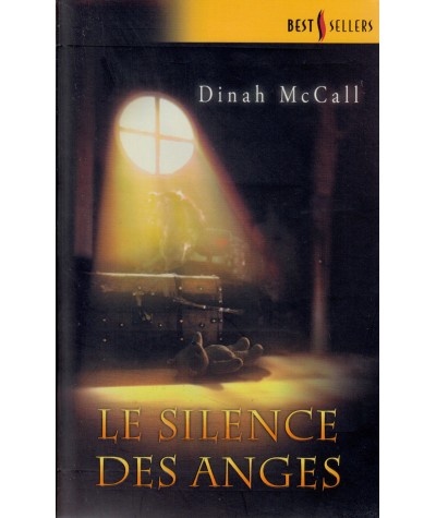 Le silence des anges - Dinah McCall - Les Best-Sellers Harlequin N° 267