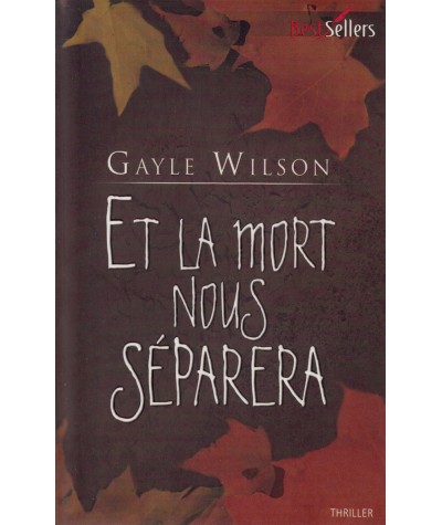 Et la mort nous séparera - Gayle Wilson - Les Best-Sellers Harlequin N° 369