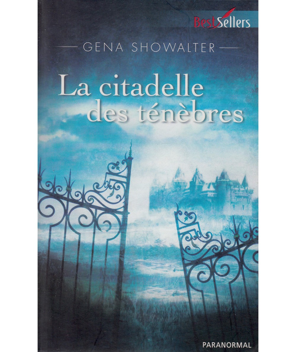 Les seigneurs de l'ombre : La citadelle des ténèbres - Gena Showalter - Les Best-Sellers Harlequin N° 414