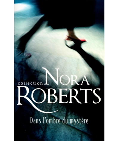Dans l'ombre du mystère - Nora Roberts - Harlequin