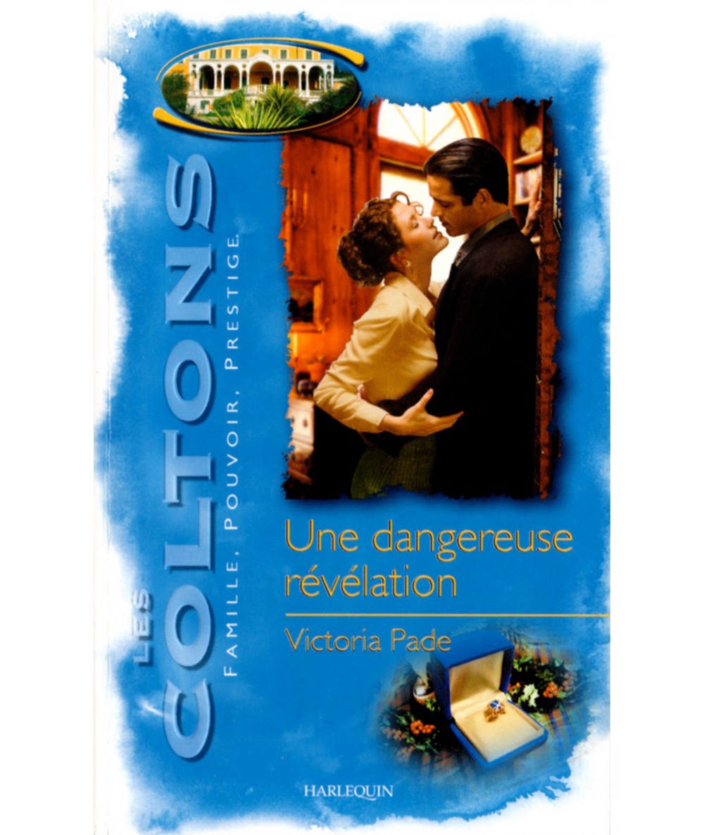 Les Coltons T5 : Une dangereuse révélation - Victoria Pade - Saga Harlequin
