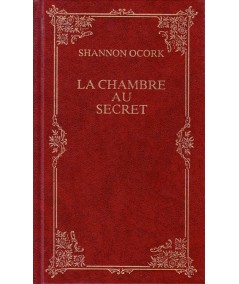 La chambre au secret - Shannon O'Cork - Harlequin Prestige