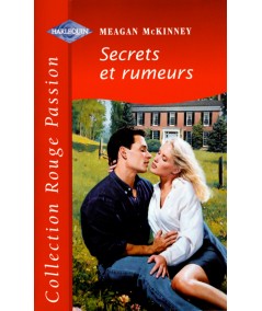 Secrets et rumeurs - Meagan McKinney - Harlequin Rouge passion N° 1107