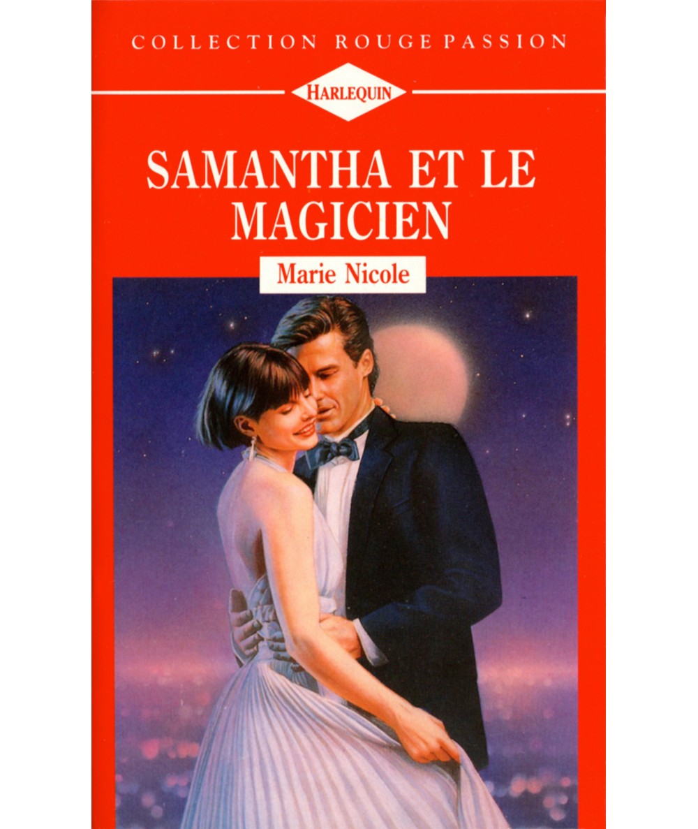 Samantha et le magicien - Marie Nicole - Rouge passion Harlequin N° 475