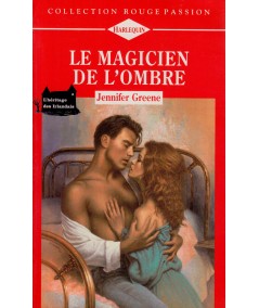 Le magicien de l'ombre - Jennifer Greene - Rouge Passion Harlequin N° 643