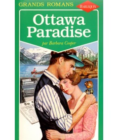 Ottawa Paradise - Barbara Cooper - Grands Romans Harlequin N° 17