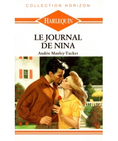 Le journal de Nina - Audrie Manley-Tucker - Harlequin Horizon N° 735