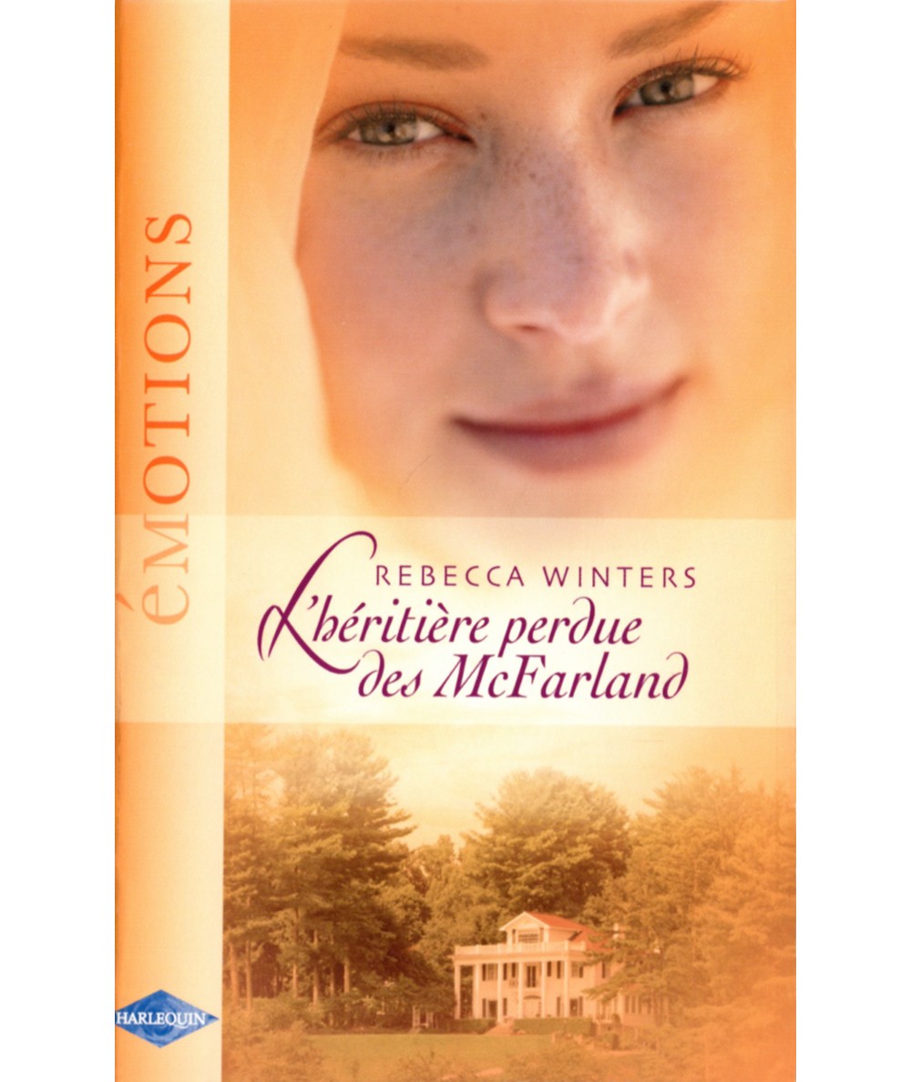 L'héritière des McFarland - Rebecca Winters  - Harlequin Emotions N° 980