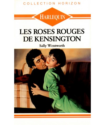 Les roses rouges de Kensington - Sally Wentworth - Harlequin Horizon N° 688