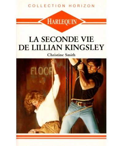 La seconde vie - Lillian Kingsley - Christine Smith - Harlequin Horizon N° 63