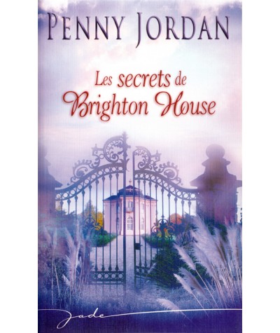 Les secrets de Brighton House - Penny Jordan - Harlequin Jade