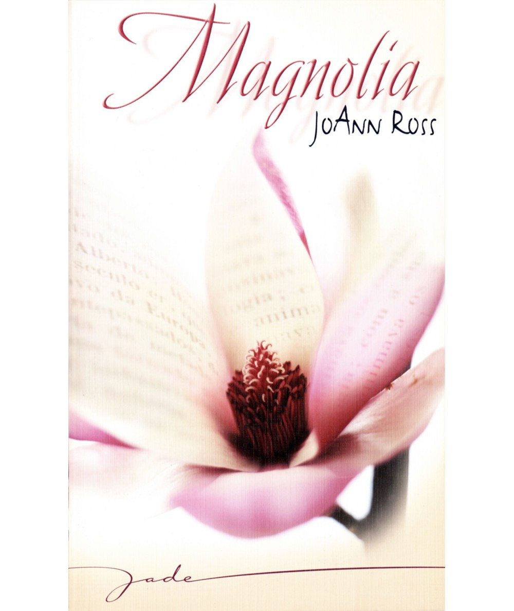 Magnolia - JoAnn Ross - Harlequin Jade